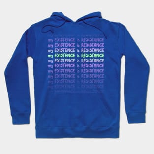 My Existence Is Resistance s3 Green Slide Hoodie